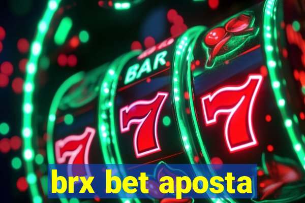 brx bet aposta